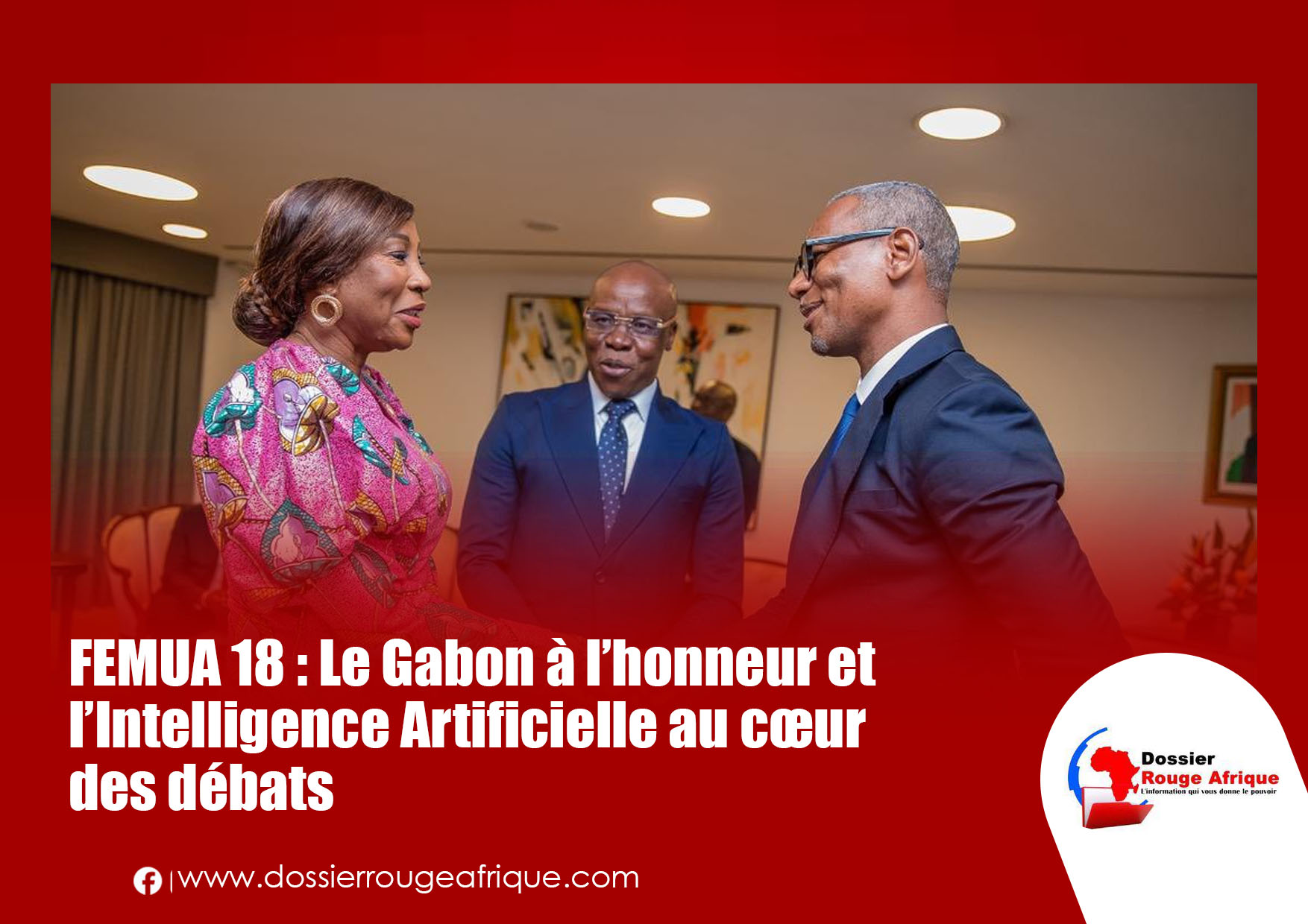 FEMUA 18 : Le Gabon à l’honneur et l’Intelligence Artificielle au cœur des débats
