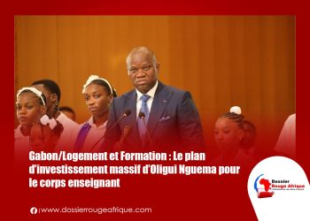 Gabon/Logement et Formation : Le plan d’investissement massif d’Oligui Nguema pour le corps enseignant
